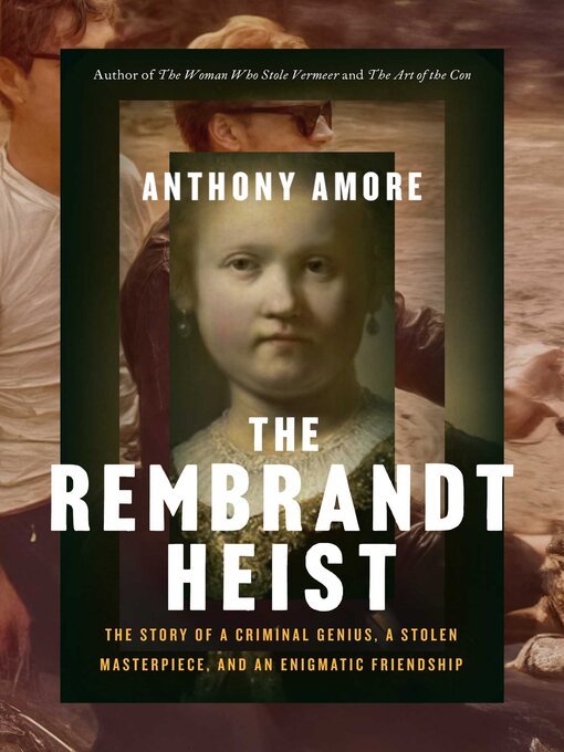 Title details for The Rembrandt Heist by Anthony M. Amore - Wait list